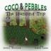 Coco & Pebbles: The Hunting Trip