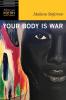 Your Body Is War (African Poetry Book)