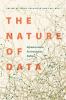 The Nature of Data: Infrastructures Environments Politics