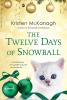 The Twelve Days of Snowball