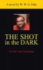 The Shot in the Dark