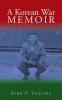 A Korean War Memoir