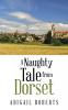 A Naughty Tale from Dorset