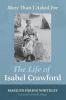 The Life of Isabel Crawford: More Than I Asked for