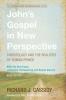 John's Gospel in New Perspective: Christology and the Realities of Roman Power: 3 (Johannine Monograph)