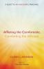 Afflicting the Comfortable Comforting the Afflicted: A Guide to Law and Gospel Preaching