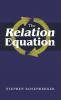 The Relation Equation