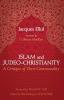 Islam and Judeo-Christianity: A Critique of Their Commonality