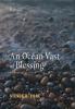 An Ocean Vast of Blessing: A Theology of Grace: 1 (Kalos)