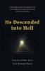 He Descended Into Hell: A Christological Study of the Apostles' Creed and Its Implication to Christian Teaching and Preaching in Africa