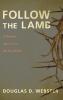 Follow the Lamb: A Pastoral Approach to the Revelation