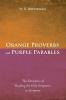 Orange Proverbs and Purple Parables: The Enterprise of Reading the Holy Scriptures as Scripture