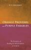 Orange Proverbs and Purple Parables: The Enterprise of Reading the Holy Scriptures as Scripture