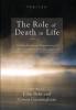 Role of Death in Life: A Multidisciplinary Examination of the Relationship Between Life and Death: 15 (Veritas)