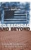 To Baghdad and Beyond: How I Got Born Again in Babylon