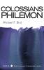 Colossians and Philemon (New Covenant Commentary)