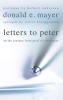 Letters to Peter: On the Journey from Grief to Wholeness