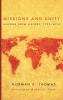 Missions and Unity: Lessons from History 1792--2010 (American Society of Missiology)