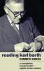 Reading Karl Barth: A Companion to Karl Barth's Epistle to the Romans