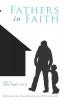 Fathers in Faith: Reflections on Parenthood and a Christian Life