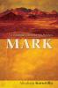 Mark: A Theological Commentary for Preachers