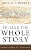 Telling the Whole Story: Reading and Preaching Old Testament Stories