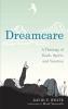 Dreamcare: A Theology of Youth Spirit and Vocation