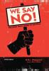 We Say No!: The Plain Man's Guide to Pacifism (Critical Edition)