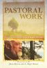 Pastoral Work: Engagements with the Vision of Eugene Peterson