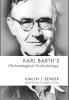 Karl Barth's Christological Ecclesiology