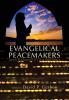 Evangelical Peacemakers: Gospel Engagement in a War-Torn World