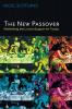 The New Passover: Rethinking the Lord's Supper for Today