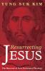 Resurrecting Jesus: The Renewal of New Testament Theology