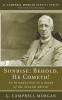 Sunrise: Behold He Cometh! (G. Campbell Morgan Reprint)