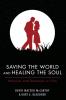 Saving the World and Healing the Soul: Heroism and Romance in Film