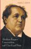 Abraham Kuyper Conservatism and Church and State