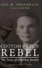 Cotton Patch Rebel: The Story of Clarence Jordan