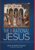 The Irrational Jesus: Leading the Fully Human Church