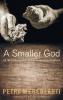 A Smaller God: On the Divinely Human Nature of Biblical Literature