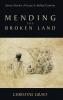 Mending the Broken Land: Seven Stories of Jesus in Indian Country