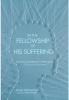 In the Fellowship of His Suffering: A Theological Interpretation of Mental Illness--A Focus on "Schizophrenia"