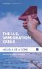 The U.S. Immigration Crisis: Toward an Ethics of Place: 27 (Cascade Companions)