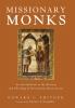 Missionary Monks