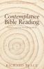 Contemplative Bible Reading: Experiencing God Through Scripture (Spiritual Disciplines Study Guide)