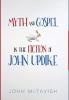 Myth and Gospel in the Fiction of John Updike