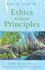 Ethics Without Principles: Another Possible Ethics--Perspectives from Latin America