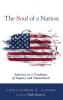 The Soul of a Nation: America as a Tradition of Inquiry and Nationhood