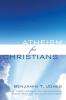 Atheism for Christians: Are There Lessons for the Religious World from the Secular Tradition?