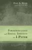 Foreknowledge and Social Identity in 1 Peter