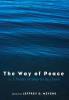 The Way of Peace: A. J. Muste's Writings for the Church